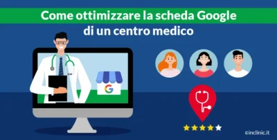 Come ottimizzare la scheda Google di un centro medico